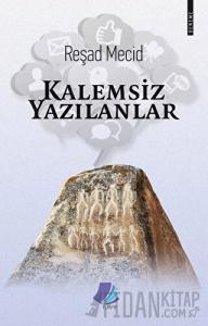 Kalemsiz Yazılanlar