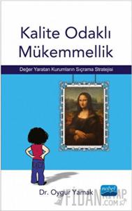 Kalite Odaklı Mükemmellik