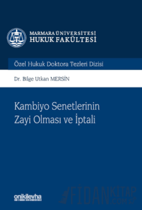 Kambiyo Senetlerinin Zayi Olması ve İptali (Ciltli)