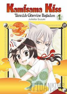 Kamisama Kiss Cilt 1 - Tanrılık Görevine Başladım