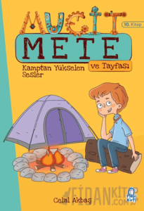 Kamptan Yükselen Sesler - Mucit Mete ve Tayfası - 3. Sınıf Hikaye Seti (10. Kitap)
