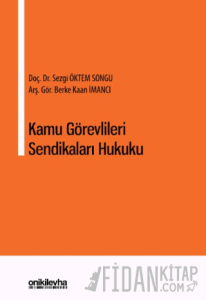 Kamu Görevlileri Sendikaları Hukuku