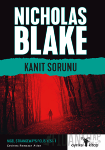 Kanıt Sorunu – Nigel Strangeways Serisi 1