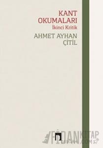 Kant Okumaları - İkinci Kritik