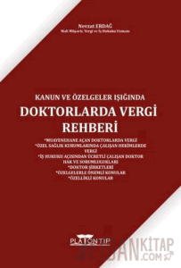 Kanun ve Özelgeler Işığında Doktorlarda Vergi Rehberi