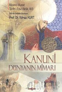 Kanuni - Dünyanın Mimarı