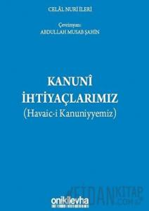 Kanuni İhtiyaçlarımız