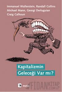 Kapitalizmin Geleceği Var mı?