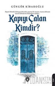Kapıyı Çalan Kimdir?