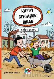 Kapıyı Gıygaşuk Bırak