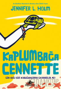 Kaplumbağa Cennette
