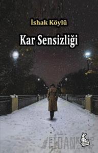 Kar Sensizliği