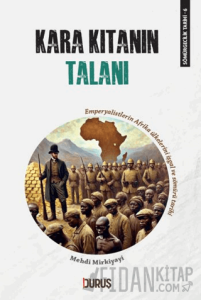 Kara Kıtanın Talanı