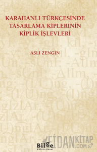Karahanlı Türkçesinde Tasarlama Kiplerinin Kiplik İşlevleri