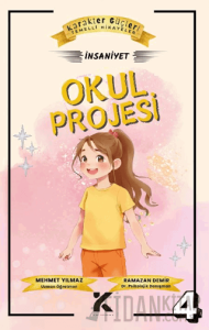 Karakter Güçleri Temelli Hikayeler 4 - Okul Projesi: İhsaniye