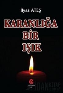 Karanlığa Bir Işık