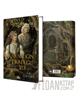 Karanlığın Durduğu Yer (Ciltli)