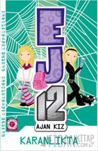 Karanlıkta - EJ12 Ajan Kız