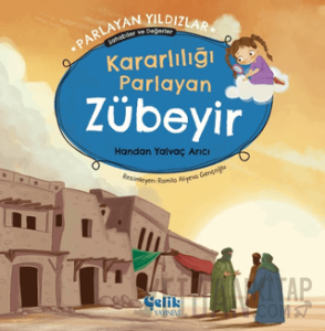 Kararlılığı Parlayan Zübeyir