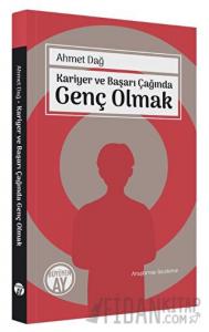 Kariyer ve Başarı Çağında Genç Olmak