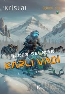 Kristal 3. Cilt - Karlı Vadi