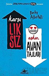 Karşılıksız Aşkın Avantajları
