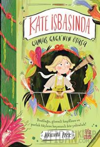 Kate İşbaşında - Gümüş Gaga’nın Ötüşü