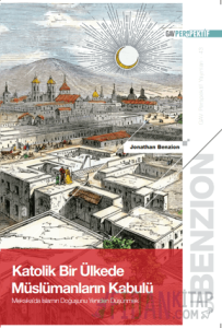 Katolik Bir Ülkede Müslümanların Kabulü: Meksika'da İslam'ın Doğuşunu Yeniden Düşünmek