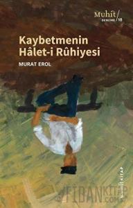 Kaybetmenin Halet-i Ruhiyesi