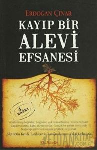 Kayıp Bir Alevi Efsanesi