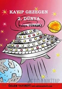 Kayıp Gezegen 2. Dünya