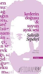 Kederin Doğusu ve Suyun Ayak Sesi