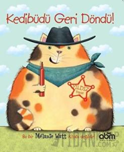 Kedibüdü Geri Döndü!