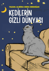 Kedilerin Gizli Dünyası