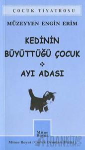 Kedinin Büyüttüğü Çocuk - Ayı Adası