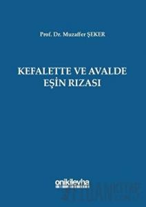 Kefalette ve Avalde Eşin Rızası (Ciltli)
