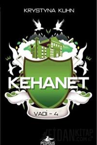 Kehanet - Vadi Serisi 4.Kitap