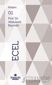 Kelam Serisi 1 - Ecel