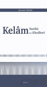 Kelam Tarihi ve Ekolleri