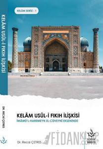 Kelam Usul-i Fıkıh İlişkisi