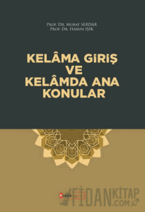 Kelama Giriş ve Kelamda Ana Konular