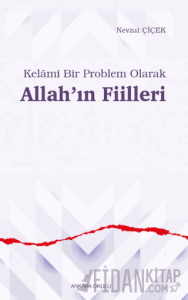 Kelâmi Bir Problem Olarak Allah’ın Fiilleri
