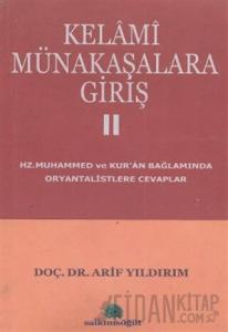 Kelami Münakaşalara Giriş 1-2 (2 Cilt)