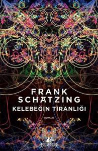 Kelebeğin Tiranlığı