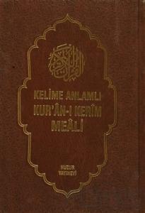 Kelime Anlamlı Kur’an-ı Kerim Meali (3 Kitap Takım ) (Ciltli)