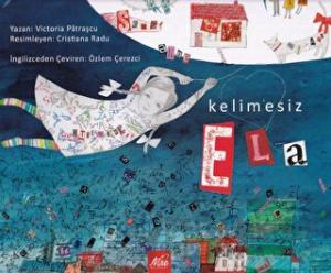 Kelimesiz Ela (Ciltli)