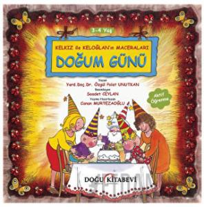 Kelkız ile Keloğlan’ın Maceraları - Doğum Günü