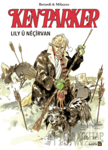 Ken Parker - Lily u Neçirvan