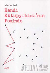 Kendi Kutupyıldızı'nın Peşinde