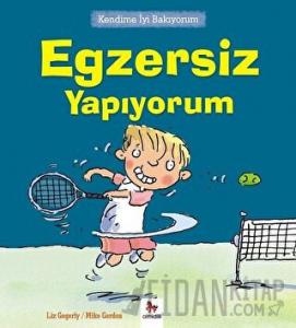 Kendime İyi Bakıyorum - Egzersiz Yapıyorum